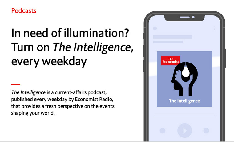 The Intelligence podcast pays for itself in downloads.